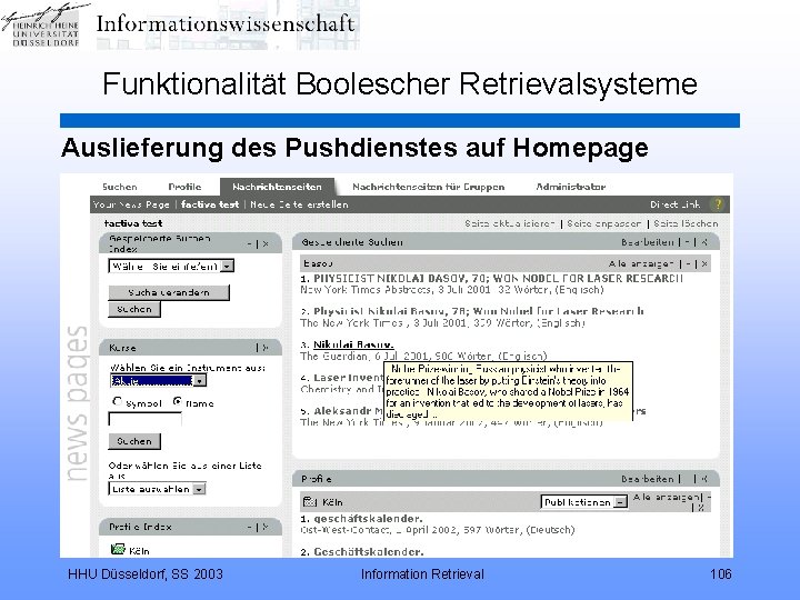 Funktionalität Boolescher Retrievalsysteme Auslieferung des Pushdienstes auf Homepage HHU Düsseldorf, SS 2003 Information Retrieval