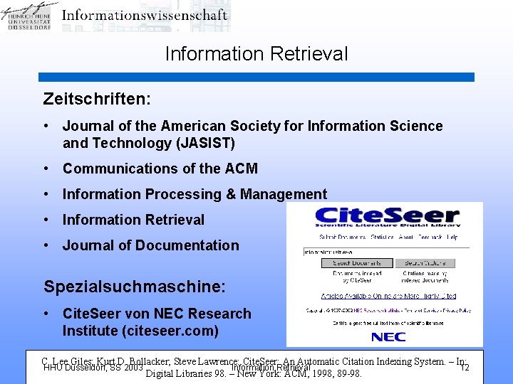 Information Retrieval Zeitschriften: • Journal of the American Society for Information Science and Technology