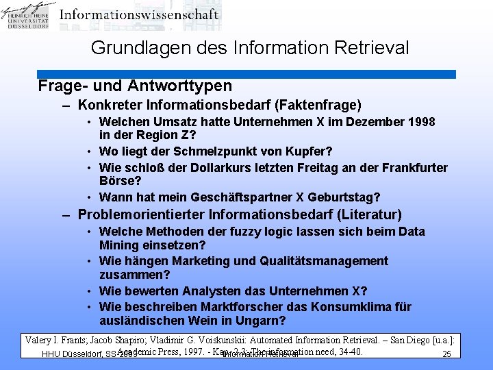 Grundlagen des Information Retrieval Frage- und Antworttypen – Konkreter Informationsbedarf (Faktenfrage) • Welchen Umsatz