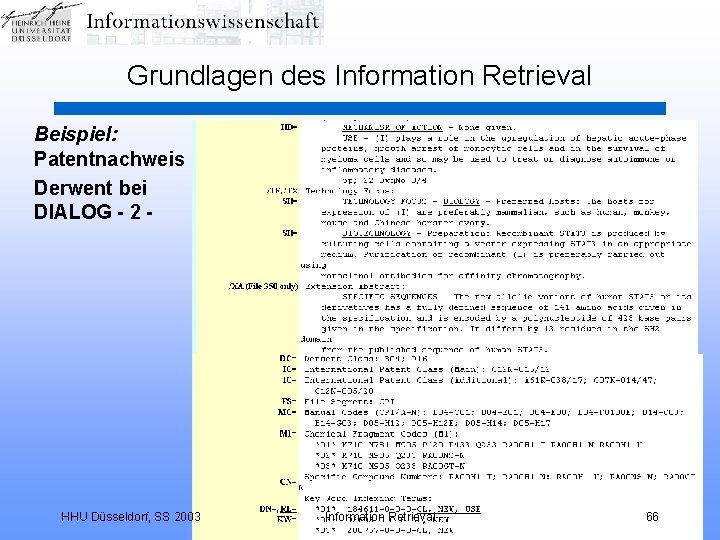 Grundlagen des Information Retrieval Beispiel: Patentnachweis Derwent bei DIALOG - 2 - HHU Düsseldorf,