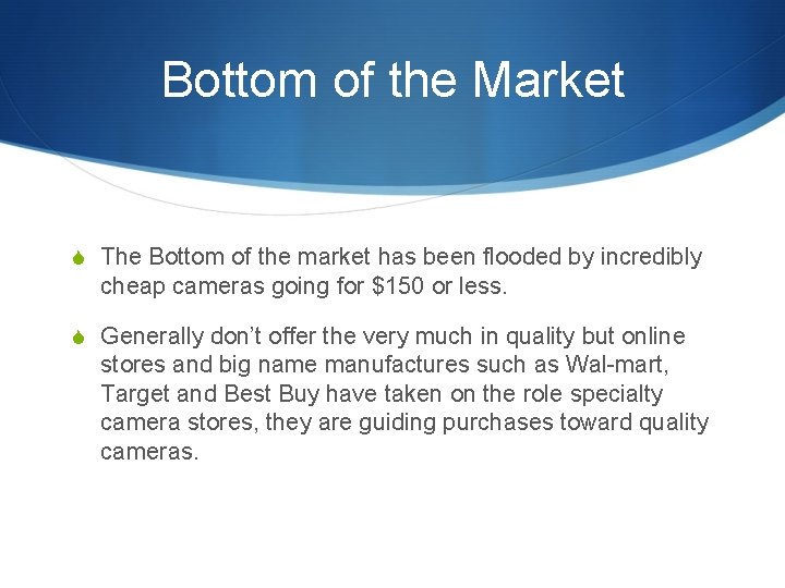 Bottom of the Market S The Bottom of the market has been flooded by