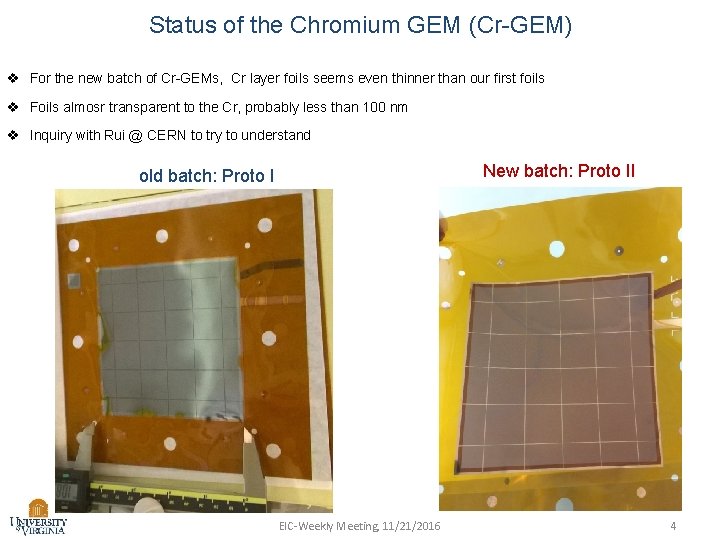 Status of the Chromium GEM (Cr-GEM) v For the new batch of Cr-GEMs, Cr
