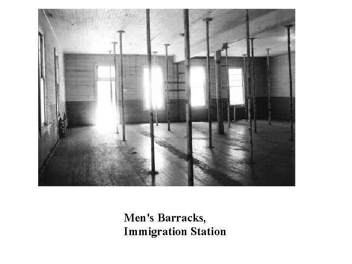  Men's Barracks, Immigration Station 