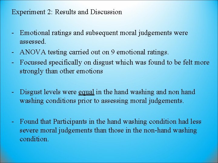 Experiment 2: Results and Discussion - Emotional ratings and subsequent moral judgements were assessed.