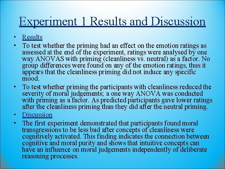 Experiment 1 Results and Discussion • Results • To test whether the priming had