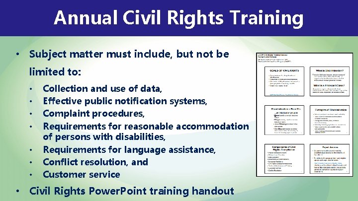 Annual Civil Rights Training • Subject matter must include, but not be limited to: Annual Civil Rights Training • Subject matter must include, but not be limited to: