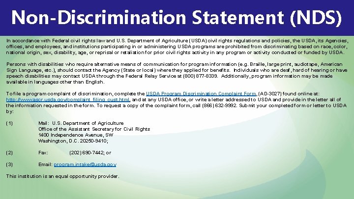 Non-Discrimination Statement (NDS) In accordance with Federal civil rights law and U. S. Department Non-Discrimination Statement (NDS) In accordance with Federal civil rights law and U. S. Department