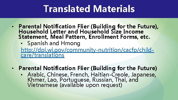 Translated Materials • Parental Notification Flier (Building for the Future), Household Letter and Household Translated Materials • Parental Notification Flier (Building for the Future), Household Letter and Household