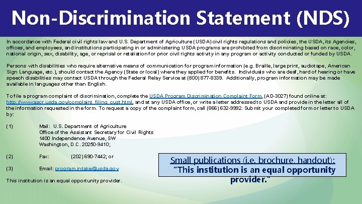 Non-Discrimination Statement (NDS) In accordance with Federal civil rights law and U. S. Department Non-Discrimination Statement (NDS) In accordance with Federal civil rights law and U. S. Department