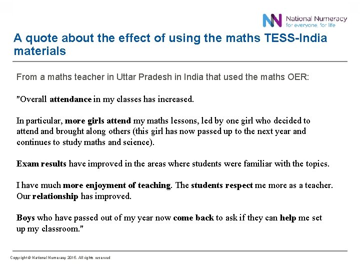 A quote about the effect of using the maths TESS-India materials From a maths