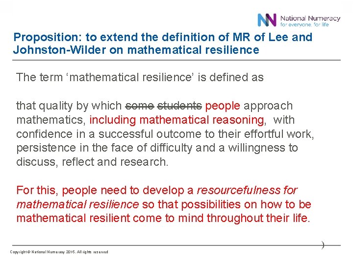 Proposition: to extend the definition of MR of Lee and Johnston-Wilder on mathematical resilience