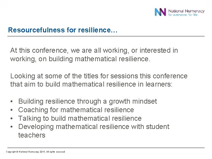 Resourcefulness for resilience… At this conference, we are all working, or interested in working,