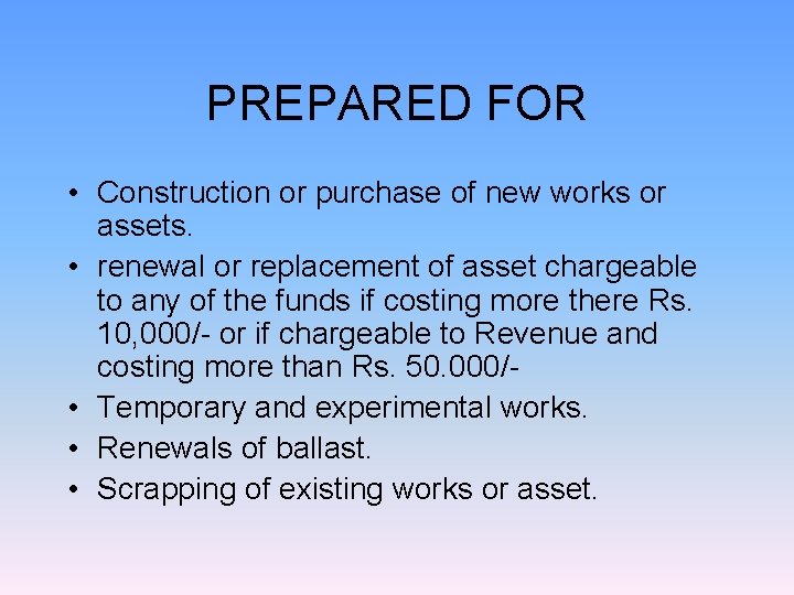 PREPARED FOR • Construction or purchase of new works or assets. • renewal or PREPARED FOR • Construction or purchase of new works or assets. • renewal or