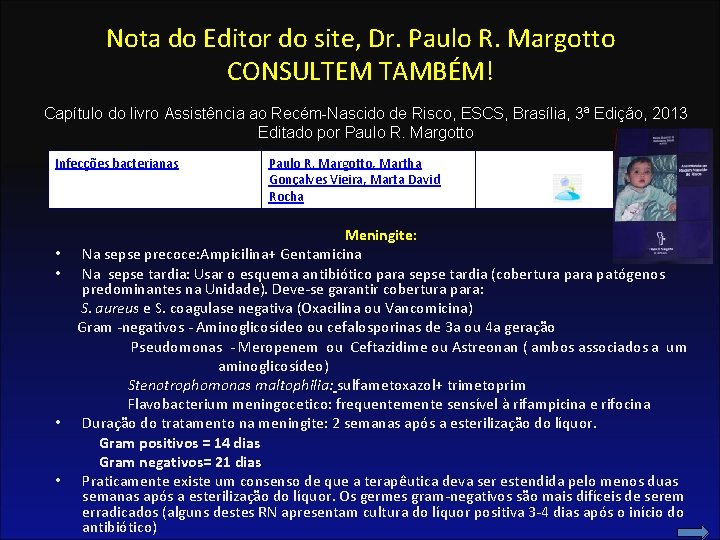 Nota do Editor do site, Dr. Paulo R. Margotto CONSULTEM TAMBÉM! Capítulo do livro