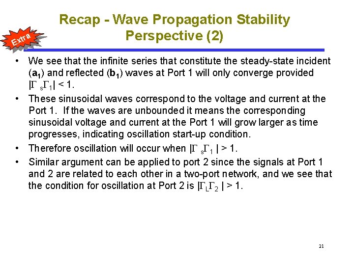 tra Ex Recap - Wave Propagation Stability Perspective (2) • We see that the