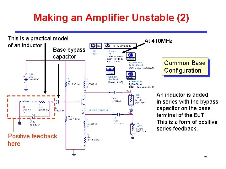 Making an Amplifier Unstable (2) This is a practical model of an inductor Base