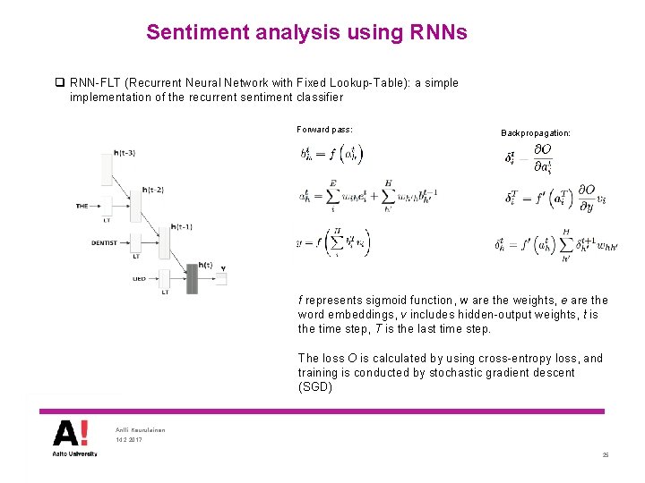 Sentiment analysis using RNNs q RNN-FLT (Recurrent Neural Network with Fixed Lookup-Table): a simplementation