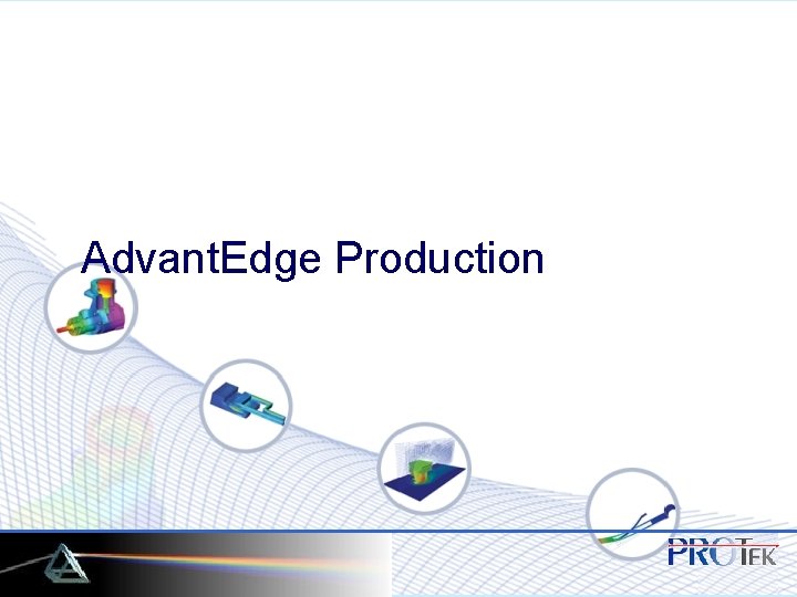 Advant. Edge Production 