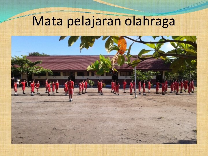 Mata pelajaran olahraga 