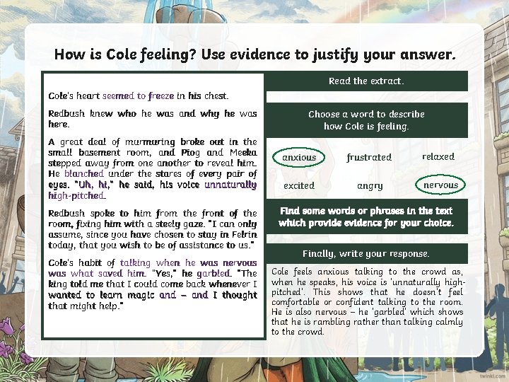 How is Cole feeling? Use evidence to justify your answer. Read the extract. Cole’s How is Cole feeling? Use evidence to justify your answer. Read the extract. Cole’s