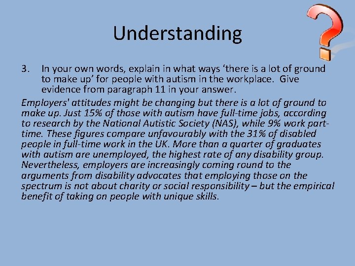 Understanding 3. In your own words, explain in what ways ‘there is a lot