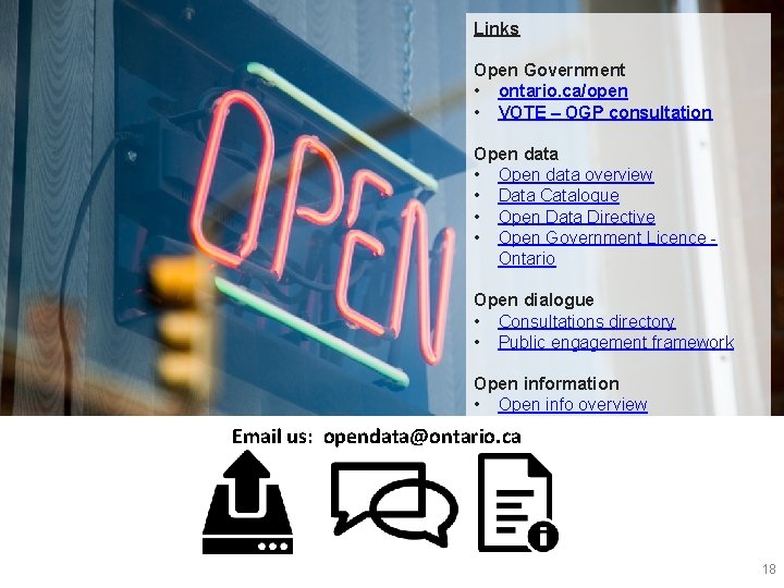 Links Open Government • ontario. ca/open • VOTE – OGP consultation Open data •