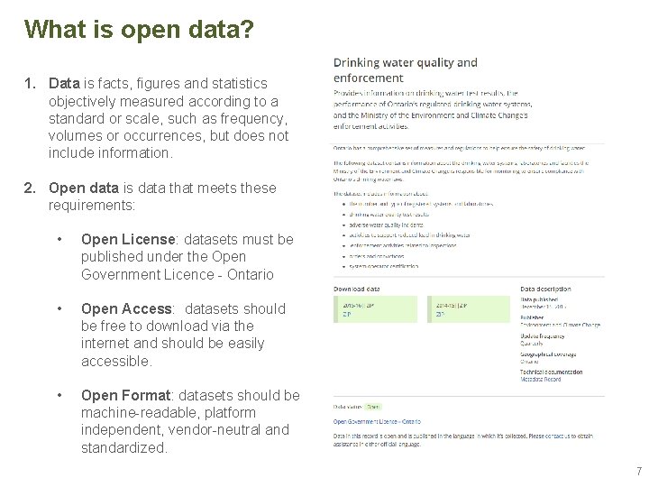 What is open data? 1. Data is facts, figures and statistics objectively measured according