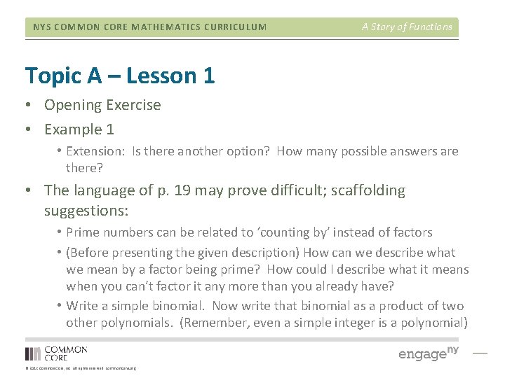 NYS COMMON CORE MATHEMATICS CURRICULUM A Story of Functions Topic A – Lesson 1