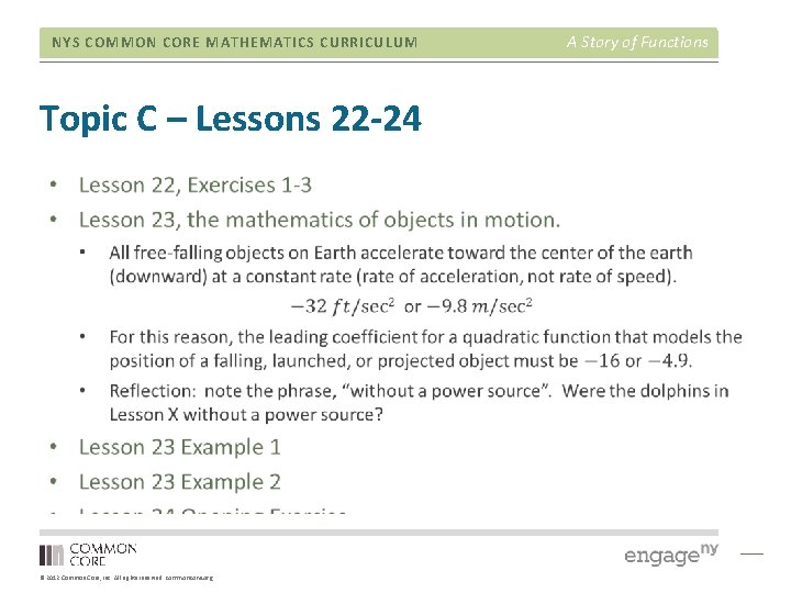 NYS COMMON CORE MATHEMATICS CURRICULUM Topic C – Lessons 22 -24 © 2012 Common