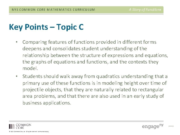 NYS COMMON CORE MATHEMATICS CURRICULUM A Story of Functions Key Points – Topic C