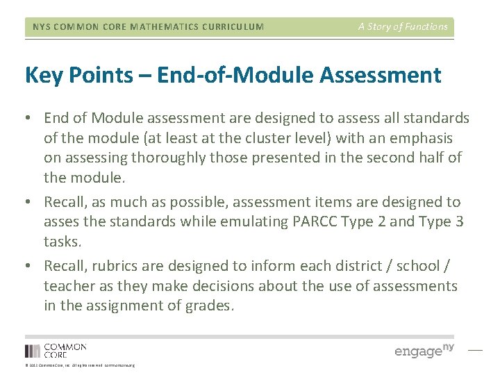 NYS COMMON CORE MATHEMATICS CURRICULUM A Story of Functions Key Points – End-of-Module Assessment