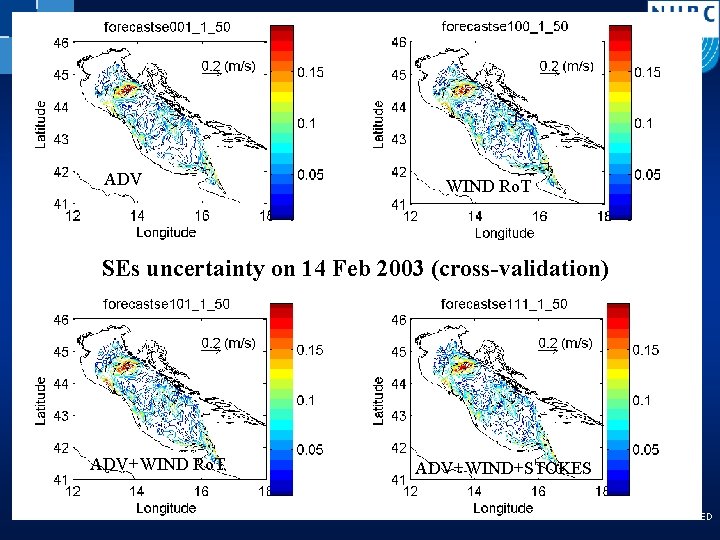 ADV WIND Ro. T SEs uncertainty on 14 Feb 2003 (cross-validation) ADV+WIND Ro. T