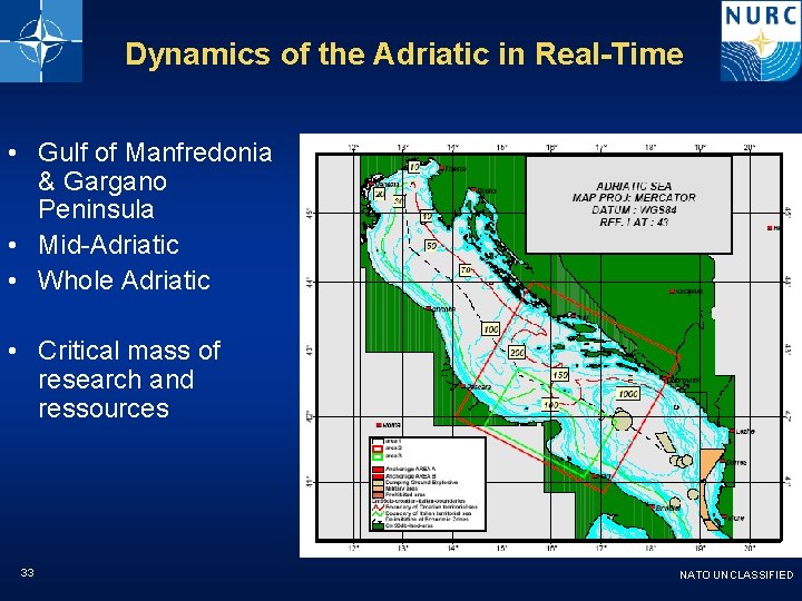 Dynamics of the Adriatic in Real-Time • Gulf of Manfredonia & Gargano Peninsula •