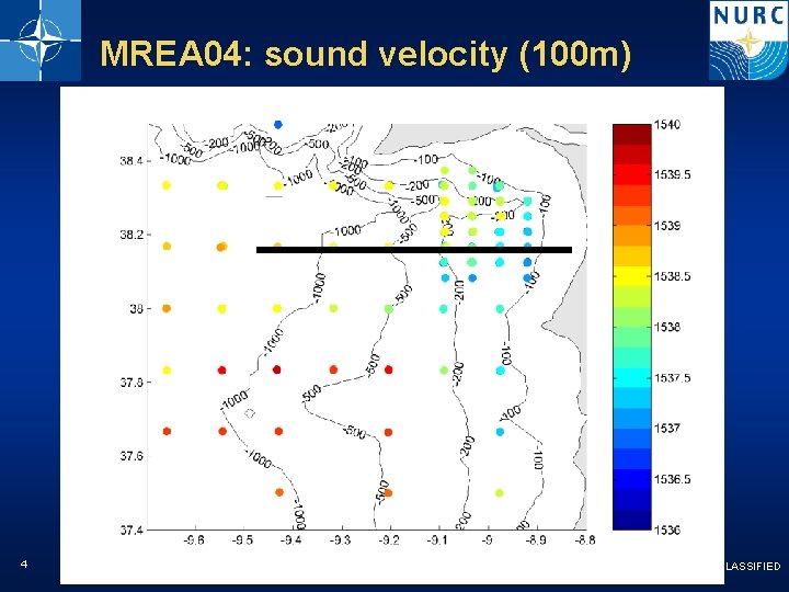 MREA 04: sound velocity (100 m) 4 NATO UNCLASSIFIED 