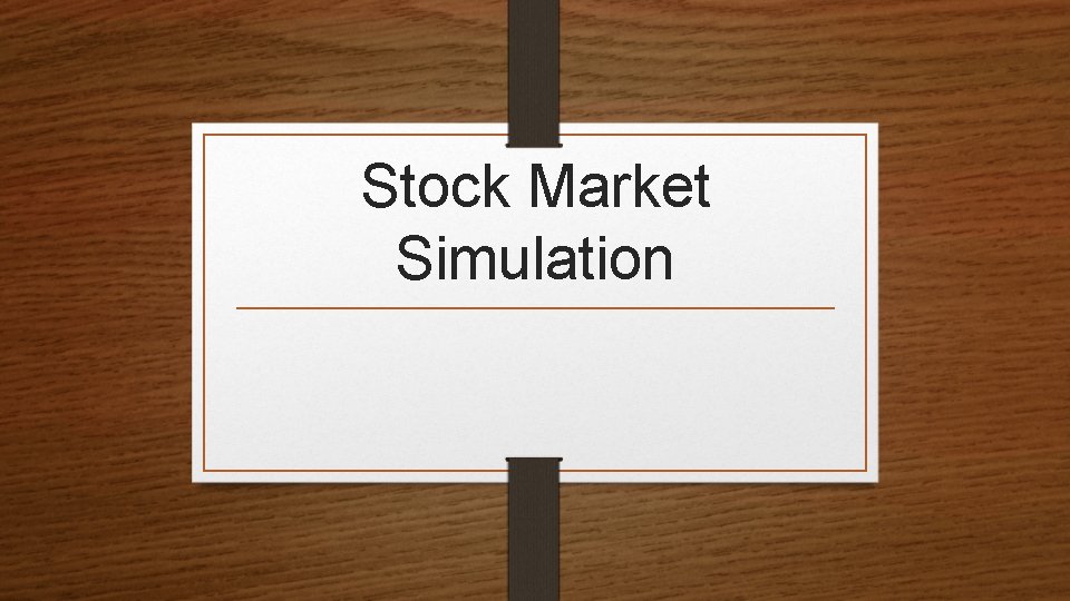 Stock Market Simulation 