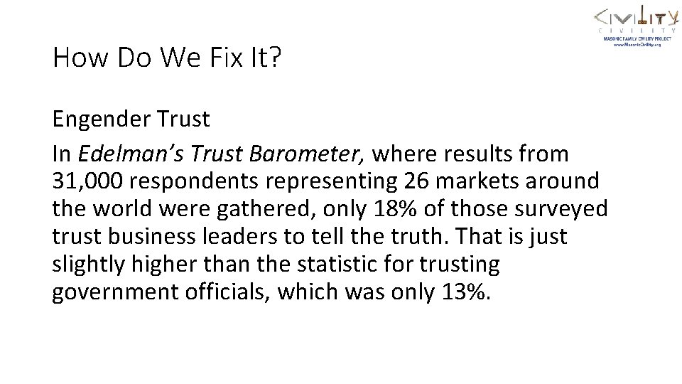 How Do We Fix It? Engender Trust In Edelman’s Trust Barometer, where results from