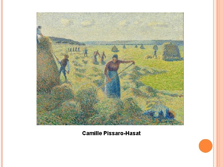 Camille Pissaro-Hasat Camille Pissaro-Hasat
