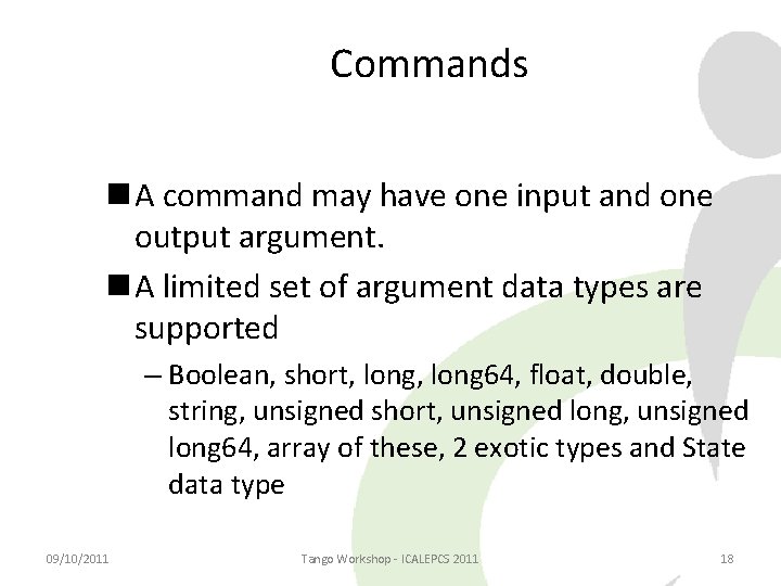 Commands A command may have one input and one output argument. A limited set Commands A command may have one input and one output argument. A limited set