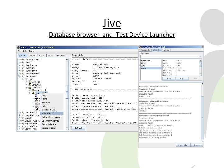 Jive Database browser and Test Device Launcher 