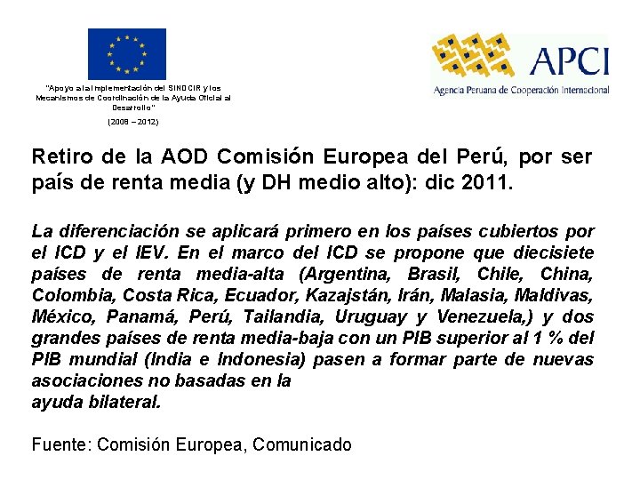 “Apoyo a la implementación del SINDCIR y los Mecanismos de Coordinación de la Ayuda