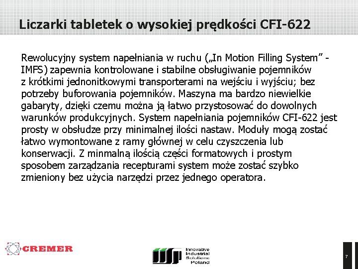 Liczarki tabletek o wysokiej prędkości CFI-622 Rewolucyjny system napełniania w ruchu („In Motion Filling