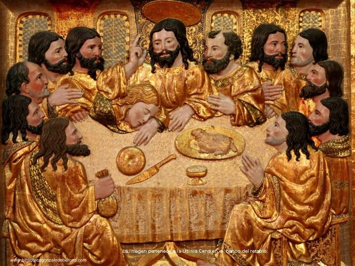 La imagen pertenece a la Última Cena en el banco del retablo. 