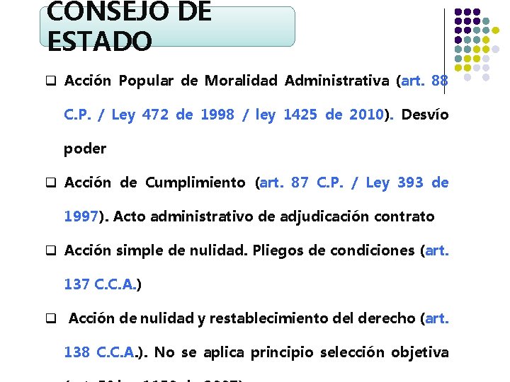 CONSEJO DE ESTADO q Acción Popular de Moralidad Administrativa (art. 88 C. P. /