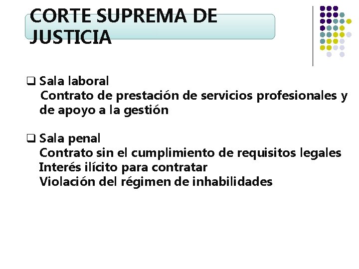 CORTE SUPREMA DE JUSTICIA q Sala laboral Contrato de prestación de servicios profesionales y