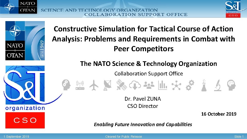 Constructive Simulation for Tactical Course of Action Analysis: Problems and Requirements in Combat with