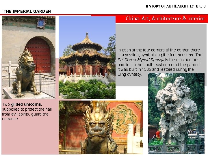 HISTORY OF ART & ARCHITECTURE 3 THE IMPERIAL GARDEN China: Art, Architecture & Interior