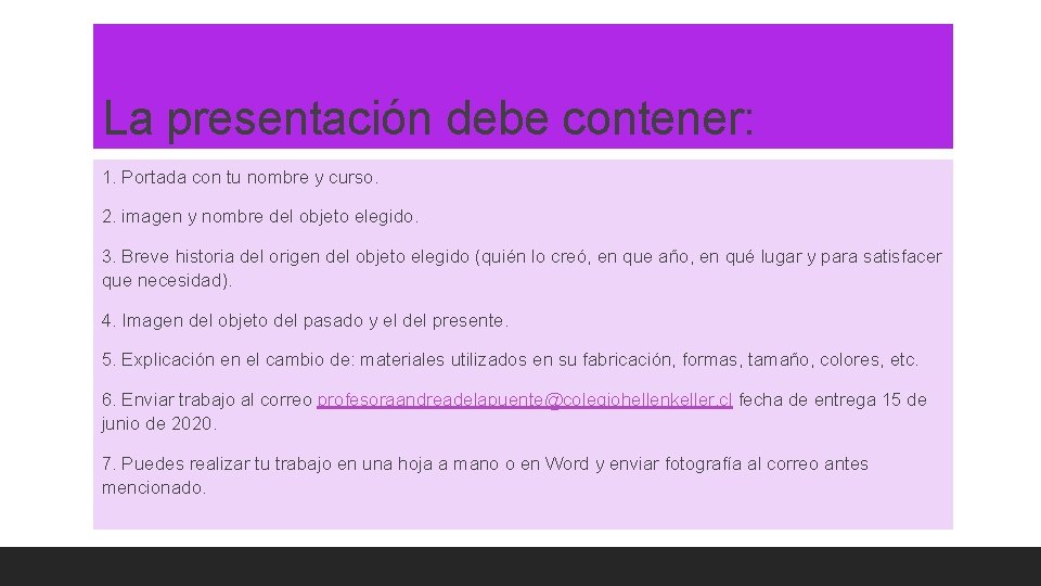 La presentación debe contener: 1. Portada con tu nombre y curso. 2. imagen y