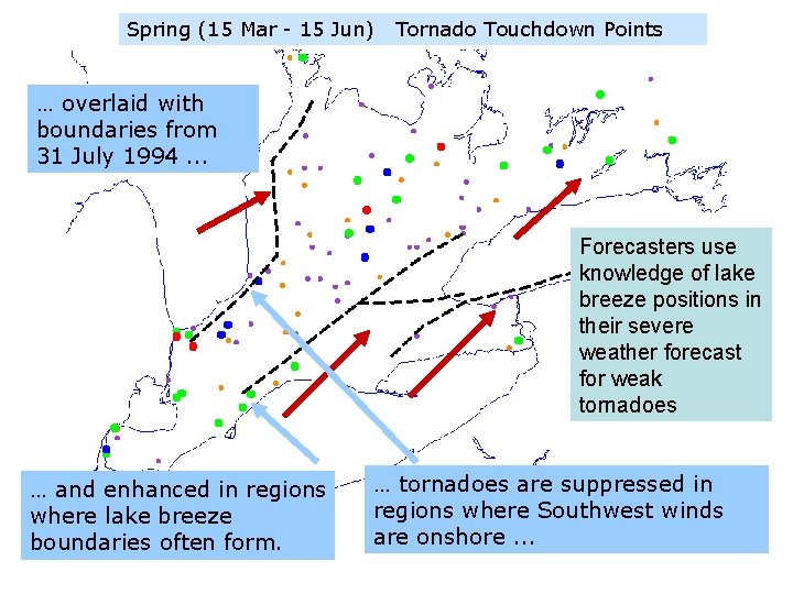 Spring (15 Mar - 15 Jun) Tornado Touchdown Points … overlaid with boundaries from
