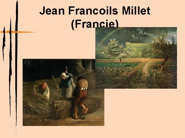 Jean Francoils Millet (Francie) 