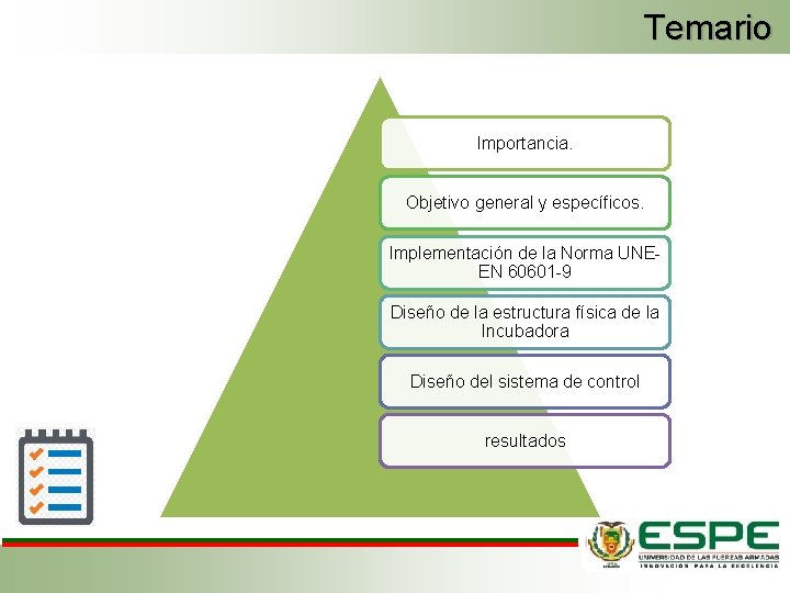 Temario Importancia. Objetivo general y específicos. Implementación de la Norma UNEEN 60601 -9 Diseño Temario Importancia. Objetivo general y específicos. Implementación de la Norma UNEEN 60601 -9 Diseño